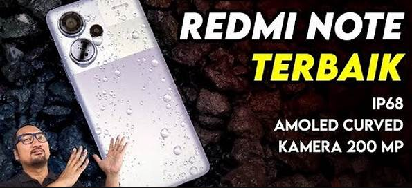 Redmi Note Terbaik, dgn Layar AMOLED Curved, IP68, dan Kamera 200 MP - Review Redmi Note 13 Pro+ 5G